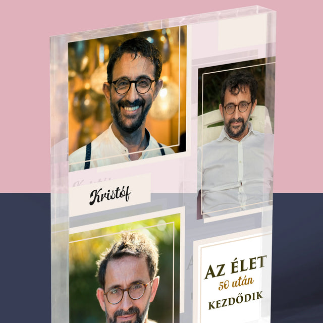 Fotókollázs: Az Élet 50 Után Kezdődik - Akrilüveg