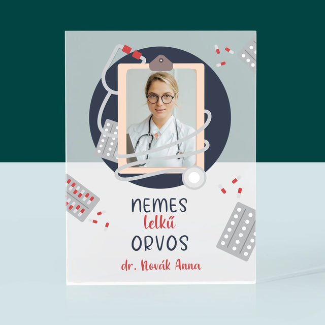 Fotó És Felirat: Nemes Lelkű Orvos - Akrilüveg