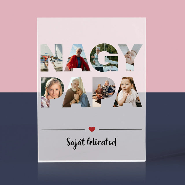 Szó Fotókból: Nagypapa A Képeidből - Akrilüveg