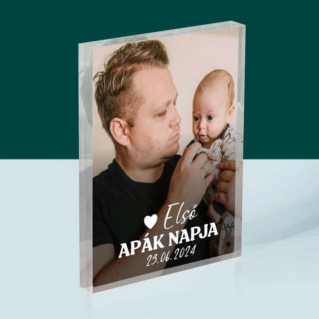 Fotó és aláírás: Első Apák napja - Akril blokk nyomattal | HU