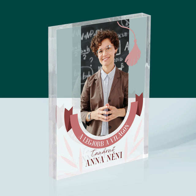 Fotó És Felirat: A Legjobb Tanárnő A Világon - Akrilüveg