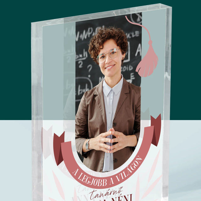 Fotó És Felirat: A Legjobb Tanárnő A Világon - Akrilüveg