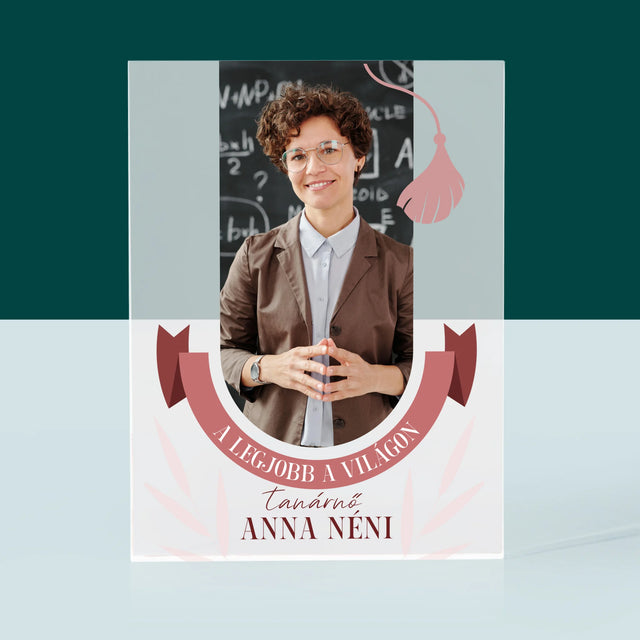 Fotó És Felirat: A Legjobb Tanárnő A Világon - Akrilüveg