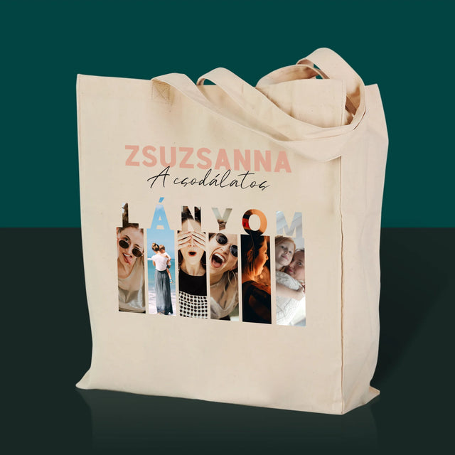 Fotókollázs: A Csodálatos Lányom - Vászontáska