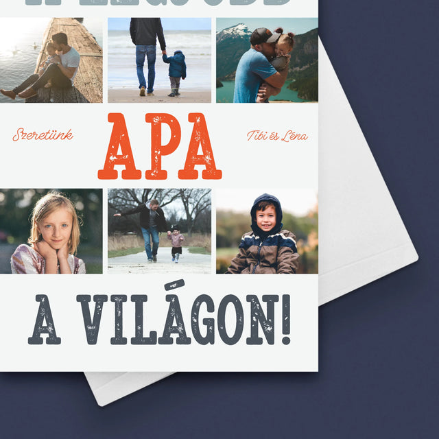 Fotókollázs: A Legjobb Apa A Világon Fénykép - Üdvözlőlap