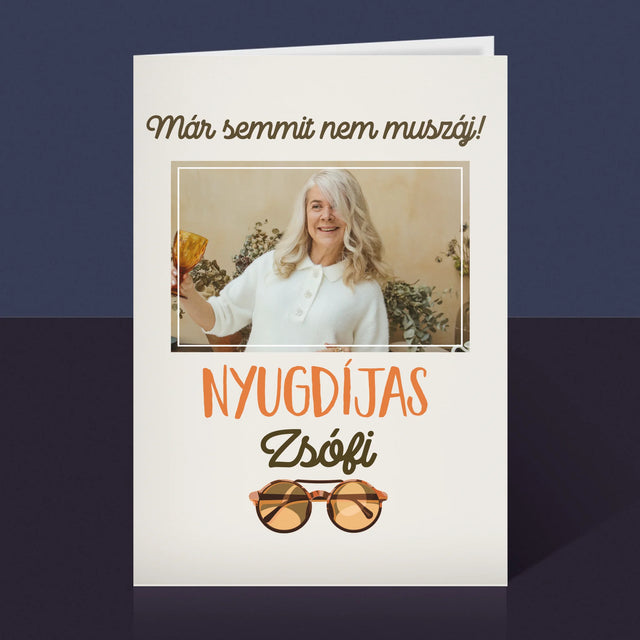 Fotó És Felirat: Semmit Nem Muszáj! Nyugdíjas - Üdvözlőlap