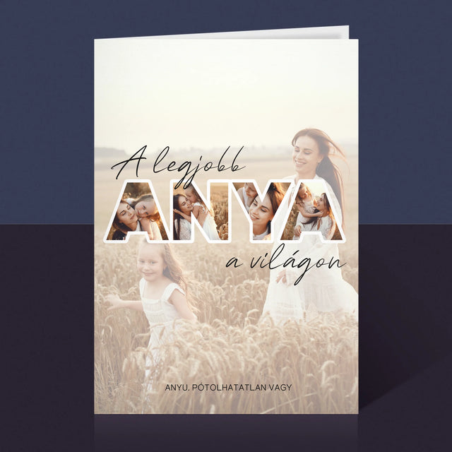 Szó Fotókból: A Legjobb Anya A Világon Fénykép - Üdvözlőlap