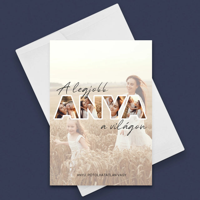 Szó Fotókból: A Legjobb Anya A Világon Fénykép - Üdvözlőlap