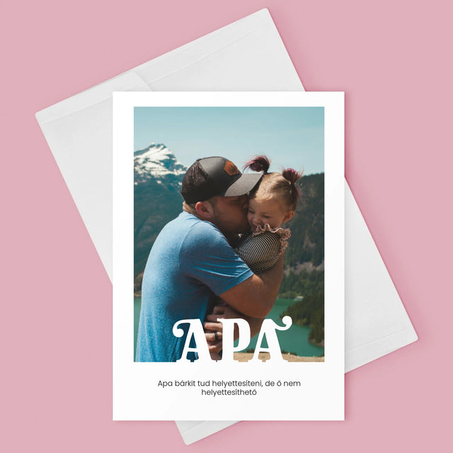 Fotó És Felirat: Pótolhatatlan Apa Dedikálás - Üdvözlőlap