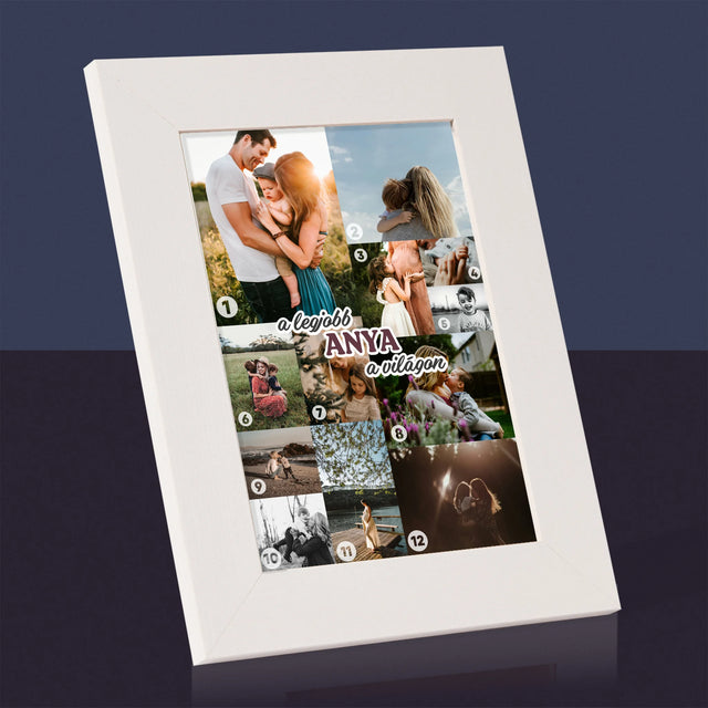 Fotókollázs: Legjobb Anya A Világon - Fotókeret