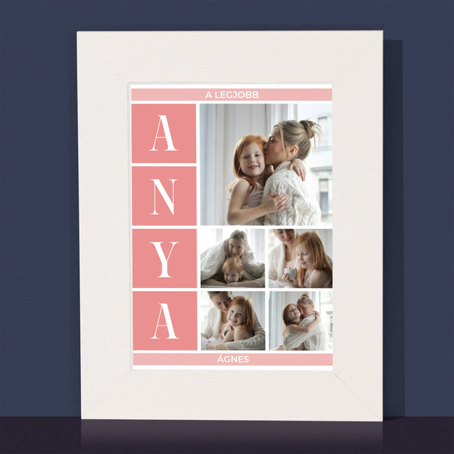Fotókollázs: A Legjobb Anya Kollázs - Fotókeret