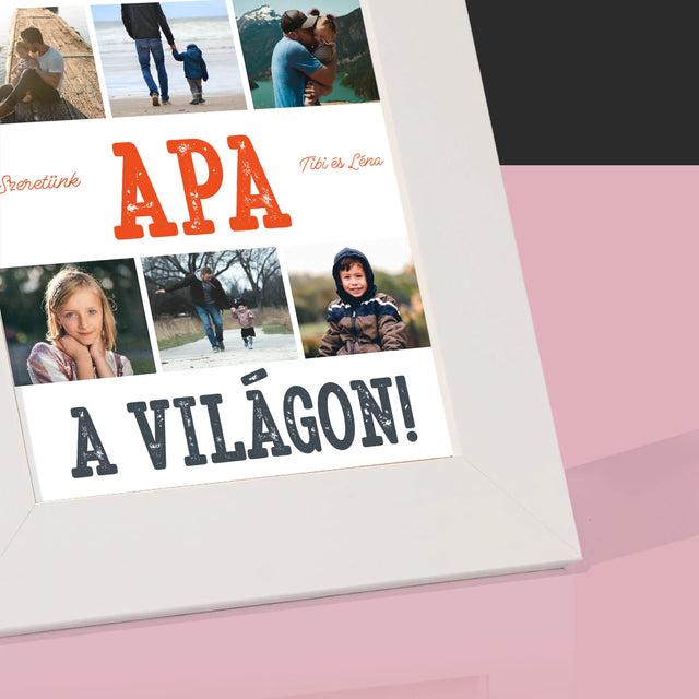 Fotókollázs: A Legjobb Apa A Világon Fénykép - Fotókeret