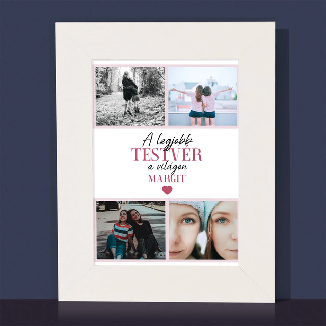 Fotókollázs: A Legjobb Lánytestvér - Fotókeret