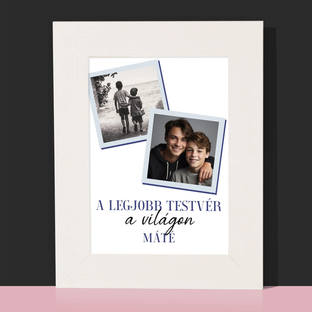 Fotókollázs: A Legjobb Fiútestvér A Világon - Fotókeret