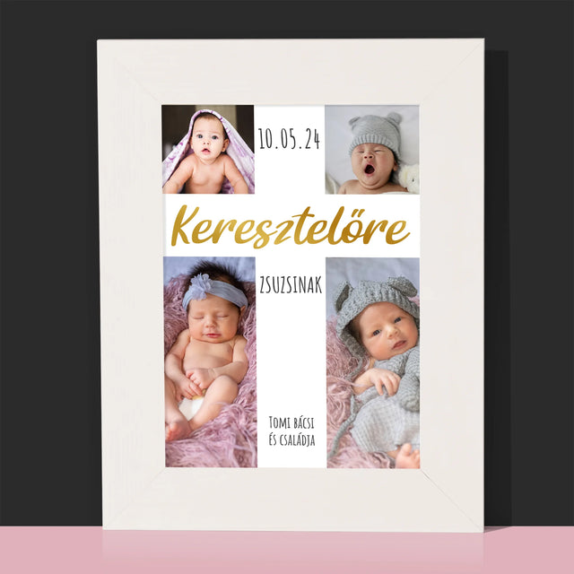 Fotókollázs: Keresztelő Kereszt - Fotókeret