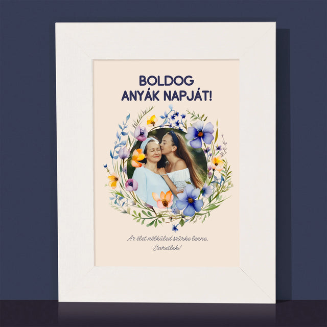 Fotó És Felirat: Sok Boldogságot Anyák Napja Alkalmából - Fotókeret
