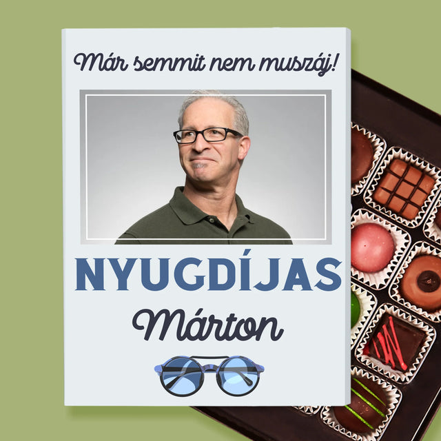 Fotó És Felirat: Semmit Nem Muszáj! Nyugdíjas - Praliné