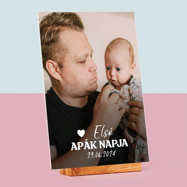 Fotó és felirat: Első Apák napja - Nyomtatás akrilüvegre | HU