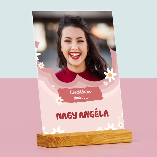 Fotó És Felirat: Csodálatos Óvónéni - Akrilüvegre Nyomtatott Kép