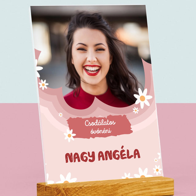 Fotó És Felirat: Csodálatos Óvónéni - Akrilüvegre Nyomtatott Kép