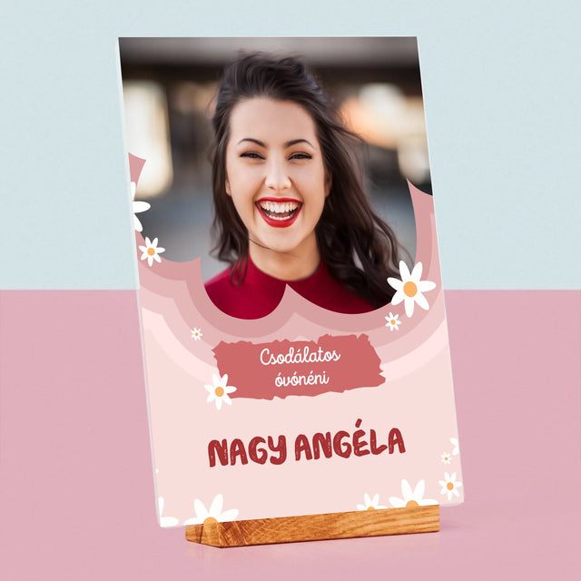 Fotó És Felirat: Csodálatos Óvónéni - Akrilüvegre Nyomtatott Kép