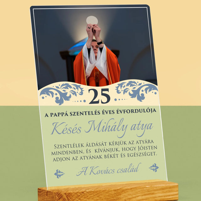 Fotó És Felirat: A Pappá Szentelés Évfordulójára - Akrilüvegre Nyomtatott Kép