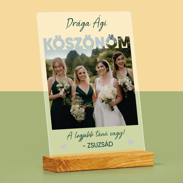 Fotó És Felirat: A Legjobb Tanú Vagy - Akrilüvegre Nyomtatott Kép