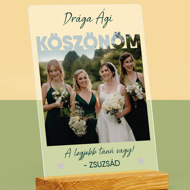 Fotó És Felirat: A Legjobb Tanú Vagy - Akrilüvegre Nyomtatott Kép