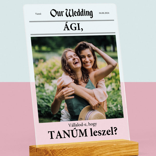 Fotó És Felirat: Our Wedding Tanú - Akrilüvegre Nyomtatott Kép
