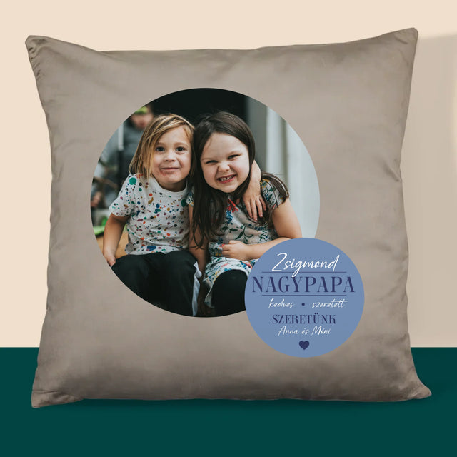 Fotókollázs: Szeretett Nagypapa - Párna