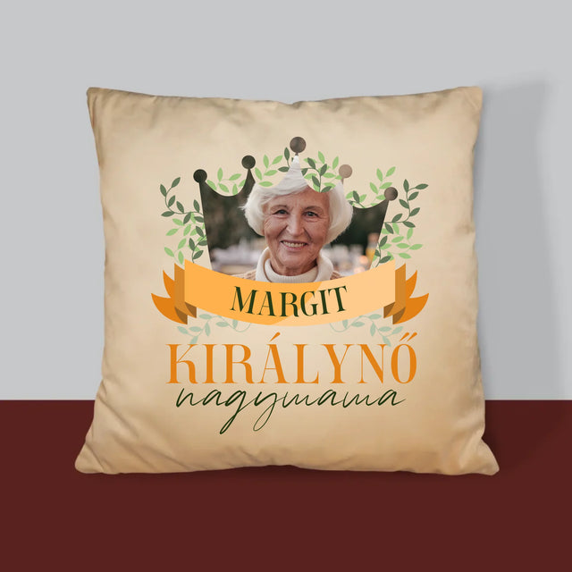 Fotó És Felirat: Nagymama Királynő - Párna