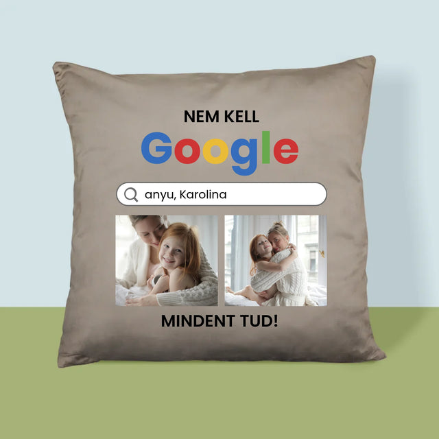 Fotókollázs: Nincs Szükségem A Google-Ra - Párna