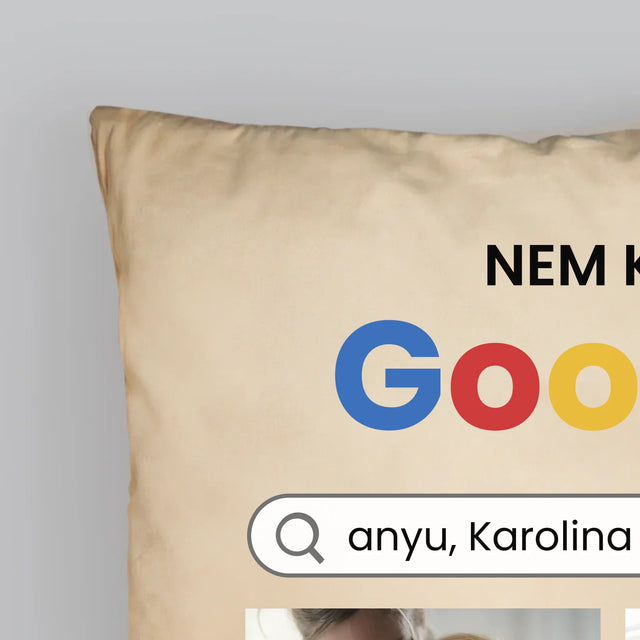 Fotókollázs: Nincs Szükségem A Google-Ra - Párna