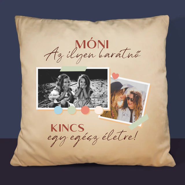 Fotókollázs: Barátnő, Kincs - Párna