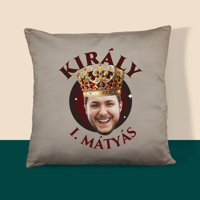 Fotó És Felirat: Király Fénykép - Párna