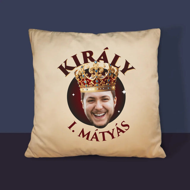 Fotó És Felirat: Király Fénykép - Párna