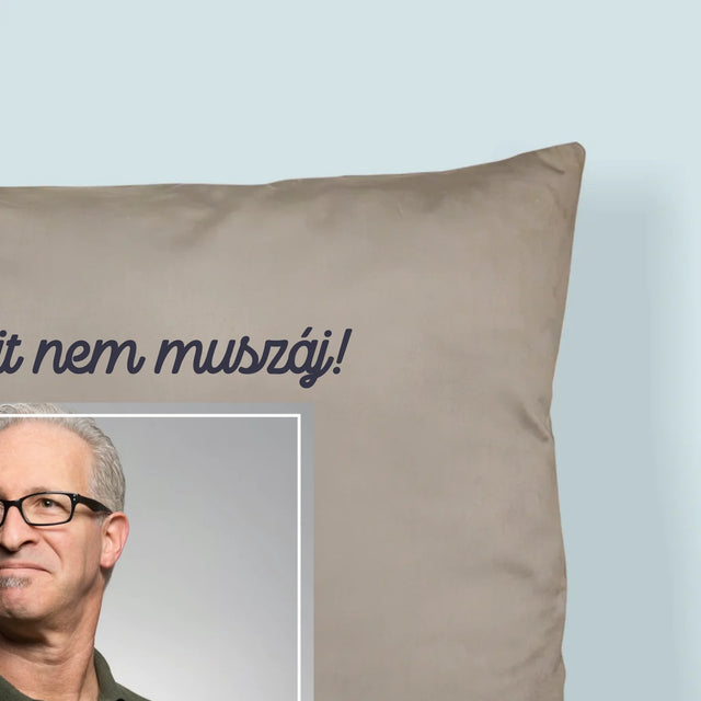 Fotó És Felirat: Semmit Nem Muszáj! Nyugdíjas - Párna