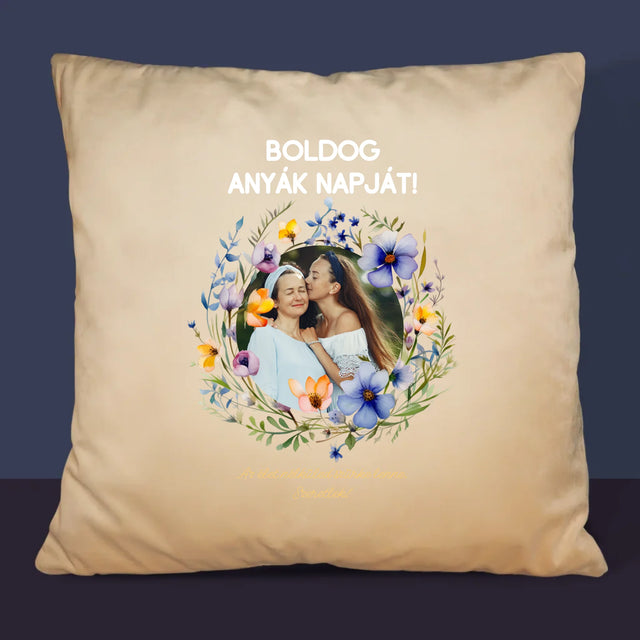 Fotó És Felirat: Sok Boldogságot Anyák Napja Alkalmából - Párna