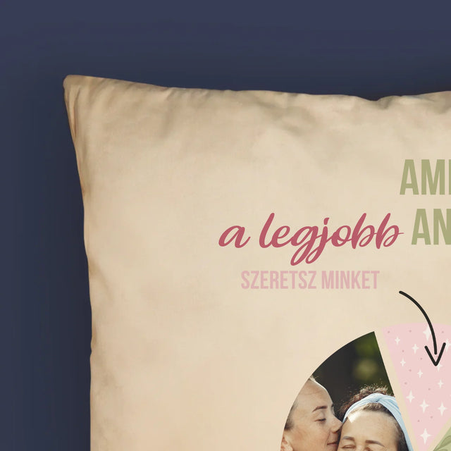 Fotó És Felirat: A Legjobb Anya Tulajdonságai - Párna