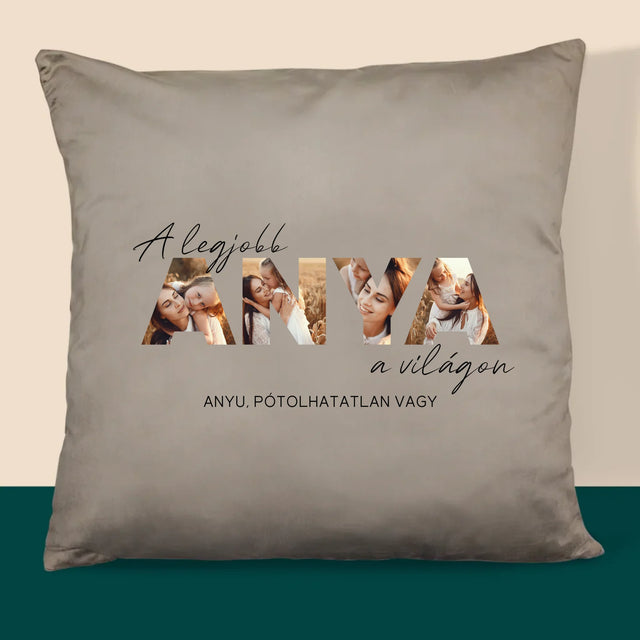 Szó Fotókból: A Legjobb Anya A Világon Fénykép - Párna