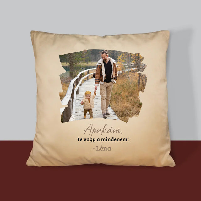 Fotó és felirat: Üdvözlőlap apának - Nyomtatott párna | HU