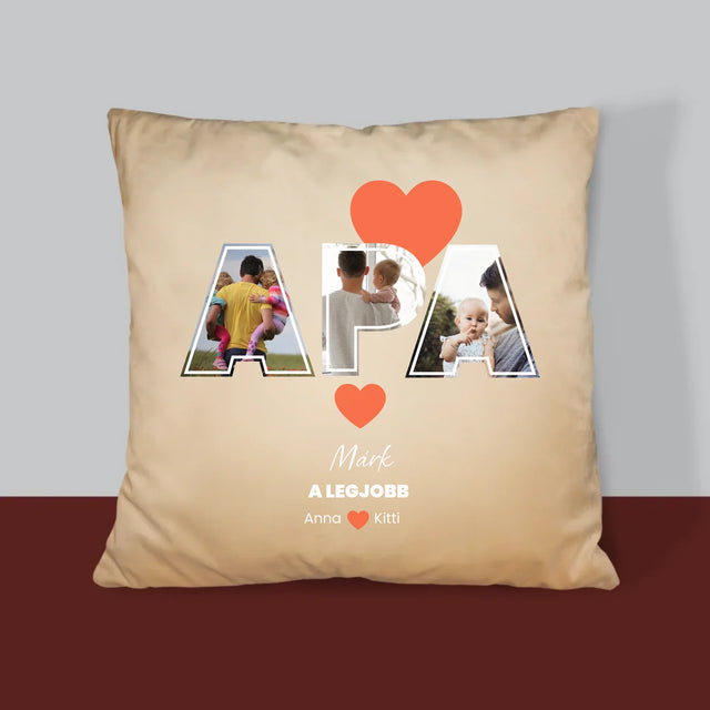 Fotókollázs: Apu A Legjobb - Párna