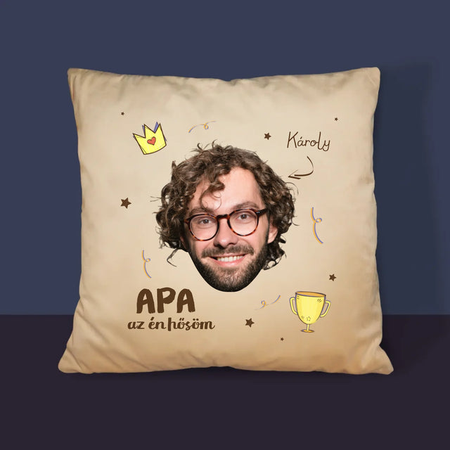 Fotó És Felirat: Apa A Hős - Párna