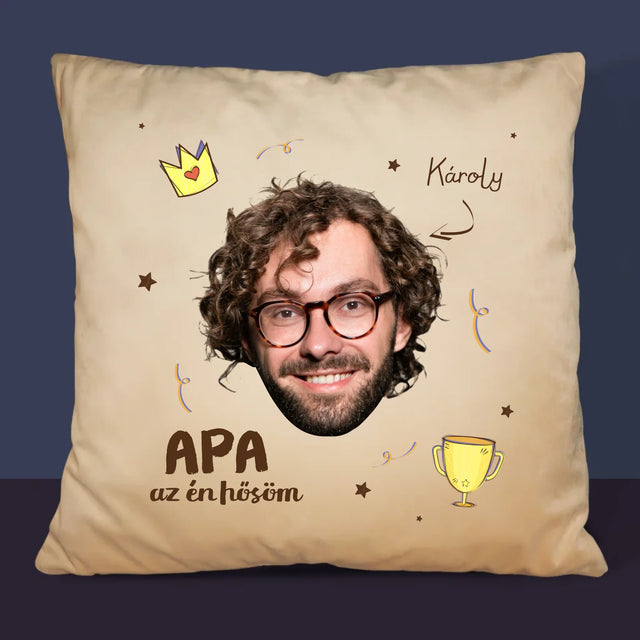Fotó És Felirat: Apa A Hős - Párna