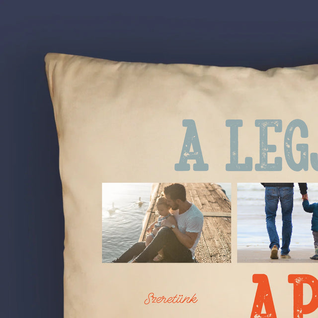 Fotókollázs: A Legjobb Apa A Világon Fénykép - Párna