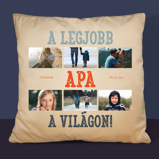 Fotókollázs: A Legjobb Apa A Világon Fénykép - Párna