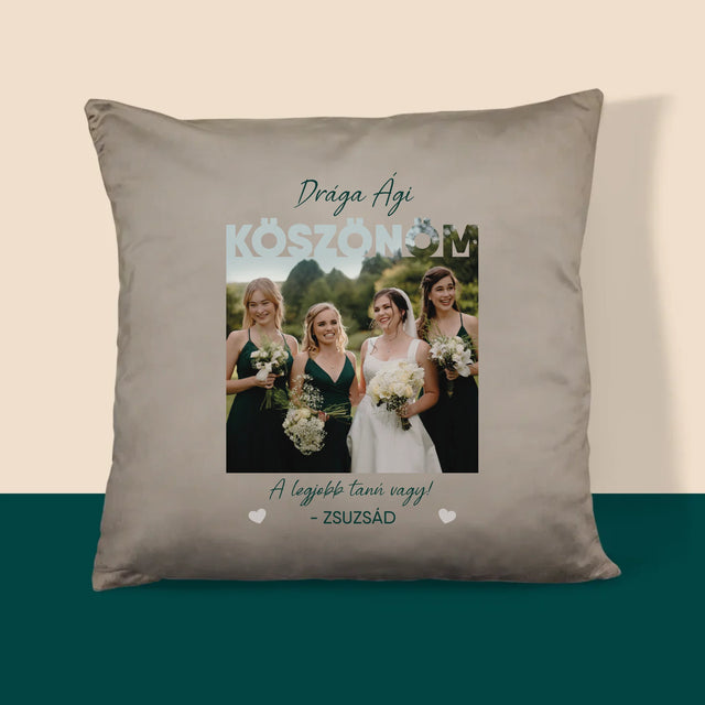 Fotó És Felirat: A Legjobb Tanú Vagy - Párna