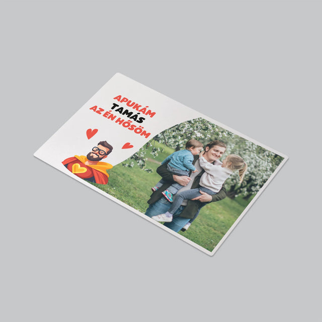 Fotó És Felirat: Apu Az Én Hősöm - Íróasztal Alátét