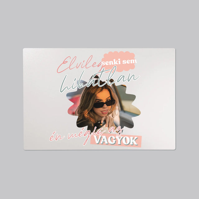 Fotó És Felirat: Senki Sem Hibátlan - Íróasztal Alátét