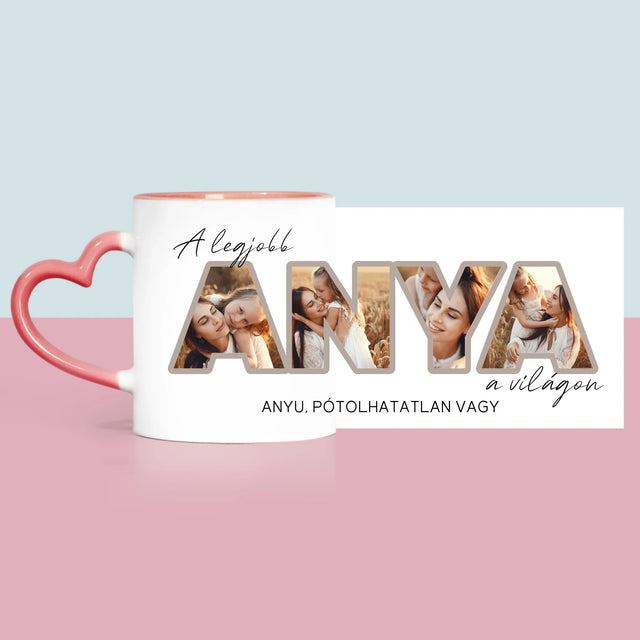 Szó Fotókból: A Legjobb Anya A Világon Fénykép - Bögre